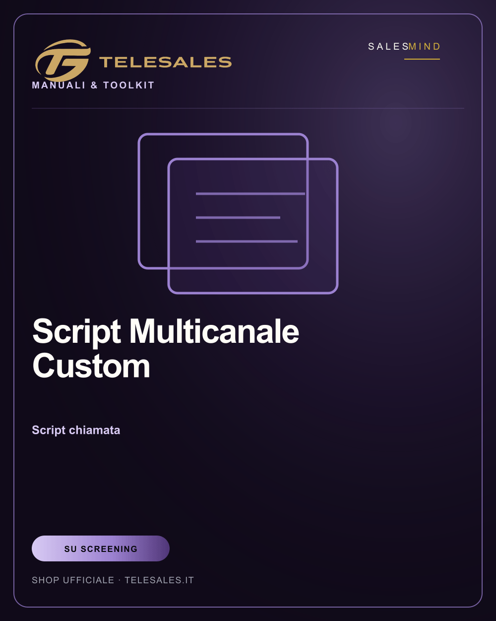 Script Multicanale Custom